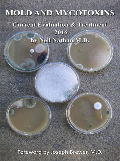 Title details for Mold & Mycotoxins by Neil Nathan - Available